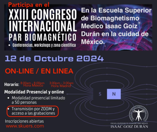 XXIII CONGRESO INTERNACIONAL ESCUELA ISAAC GOIZ  DEL PAR BIOMAGNÉTICO ON LINE - OCTUBRE 2024